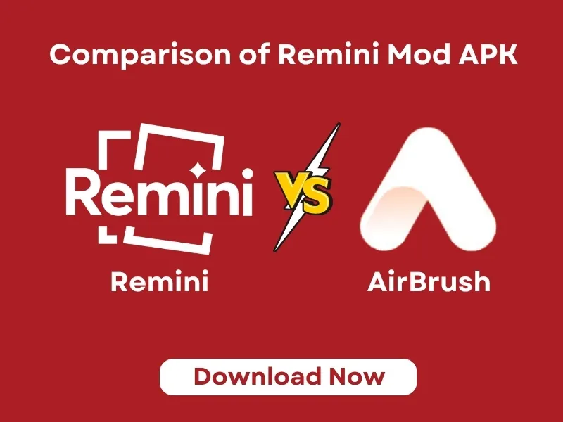 Remini vs AirBrush: Which App Improves Your Photos Better? 3 Remini VS AirBrush