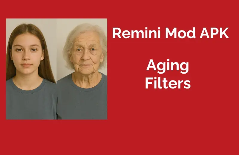 Aging Filters In Remini Mod APK