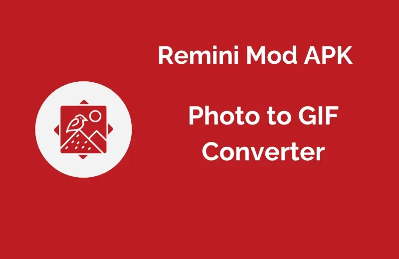 Photo to Gif converter in Remini Mod APK